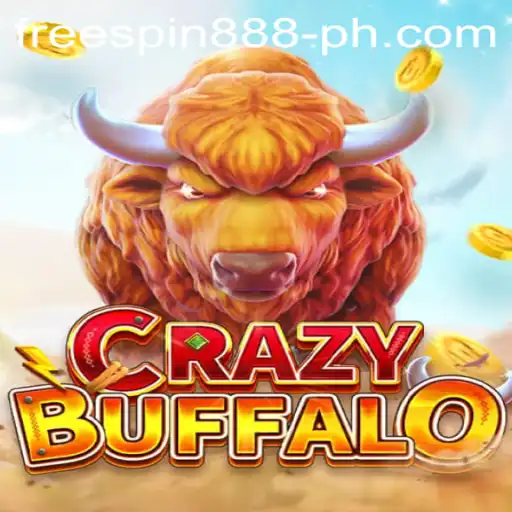 Explore the Exhilarating World of CRAZYBUFFALO and Unlock the Power of Free Spin 888