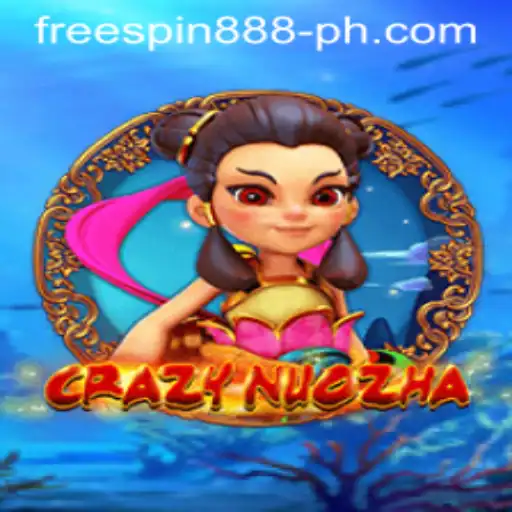 Exploring the Exciting World of CrazyNuoZha and Free Spin 888